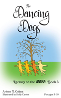 The Dancing Dogs: Literacy on the Move