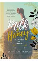 Milk & Honey in the Land of Fire & Ice