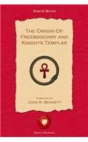 Origin of Freemasonry and Knights Templar