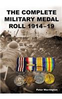 Complete Military Medal Roll 1914-19