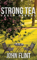 Strong Tea, Three Sugars