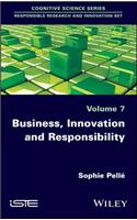 Business, Innovation and Responsibility