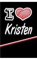 I Love Kristen