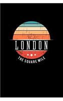 London the Square Mile: Vintage City Trip Souvenir Blank Journal Notebook
