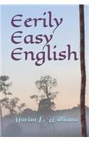 Eerily Easy English