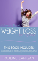 Extreme Rapid Weight Loss for Women