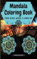 Mandala Coloring Book for Kids Age 3 and UP