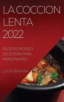 Coccion Lenta 2022