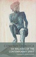 Six Maladies of the Contemporary Spirit