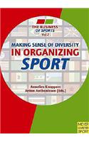 Making Sense of Diversity in Organizing Sport