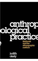 Anthropological Practice