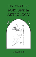 The Part of Fortune in Astrology: (English)