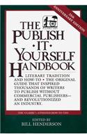 Publish It Yourself Handbook: Literary Tradition and How-To