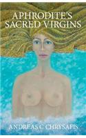 Aphrodites Sacred Virgins