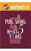 Snapshots III