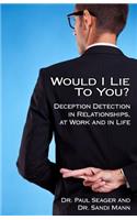Would I Lie to You?