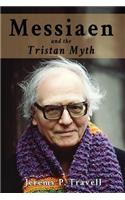 Messiaen and the Tristan Myth