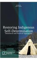 Restoring Indigenous Self-Determination