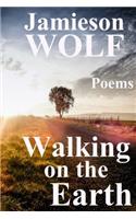 Walking on the Earth