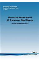 Monocular Model-Based 3D Tracking of Rigid Objects