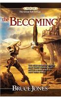 The Becoming: Book One of the Great Rift Trilogy
