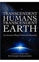 Transcendent Humans, Transcendent Earth