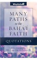 Quotations for Many Paths to the Baha'i Faith