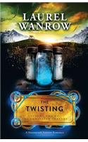 The Twisting, Volume Two of The Luminated Threads: A Steampunk Fantasy Romance(2 The Luminated Threads)
