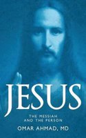 Jesus, the Messiah and the Person