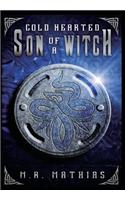 Cold Hearted Son of a Witch