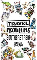 Travel Problems Southeast Asia