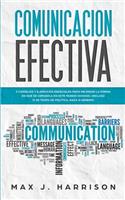 Comunicación Efectiva: 5 Consejos y Ejercicios Esenciales para Mejorar la Forma en que se Comunica en este Mundo Dividido, ¡Incluso si se Trata de Política, Raza o Género!