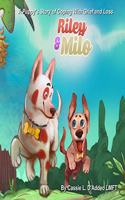 Riley and Milo