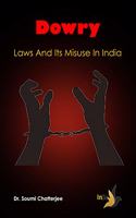 Dowry Laws and Its Misuse in India