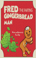 Fred the Farting Gingerbread Man