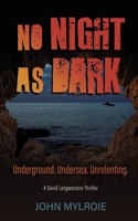 No Night As Dark