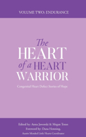 Heart of a Heart Warrior Volume Two
