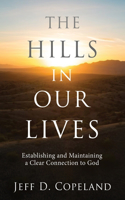 Hills in Our Lives