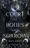 Court of Bones and Sorrow