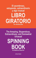 asombroso, estupendo, extraordinario y also inusual LIBRO GIRATORIO