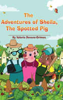 Adventures of Sheila, The Spotted Pig