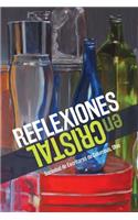 Reflexiones en Cristal