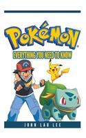 Pokemon Go Everything You Need To Know: Brand New Book with Secret Tips, Tricks, Hacks and Cheats, Pokemon Trainer Hacks, How To Catch Pikachu and Rare Pokemon