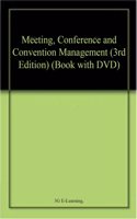 Meeting, Conference and Convention Management (3rd Edition) (Book with DVD)