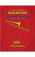 A Daily Dose of Scales for Improvisation