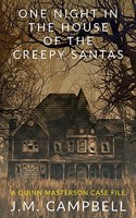 One Night in the House of the Creepy Santas