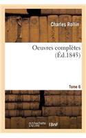 Oeuvres Completes. Tome 6