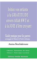 Initiez vos enfants à la gratitude envers Allah SWT et à la joie d'être croyant