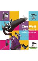 The Wolf Who Wanted to Be an Artist