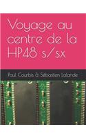 Voyage au centre de la HP48 s/sx